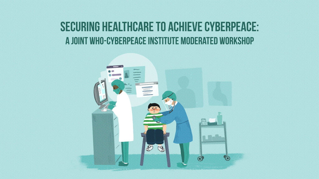 Securing Healthcare to Achieve Cyberpeace