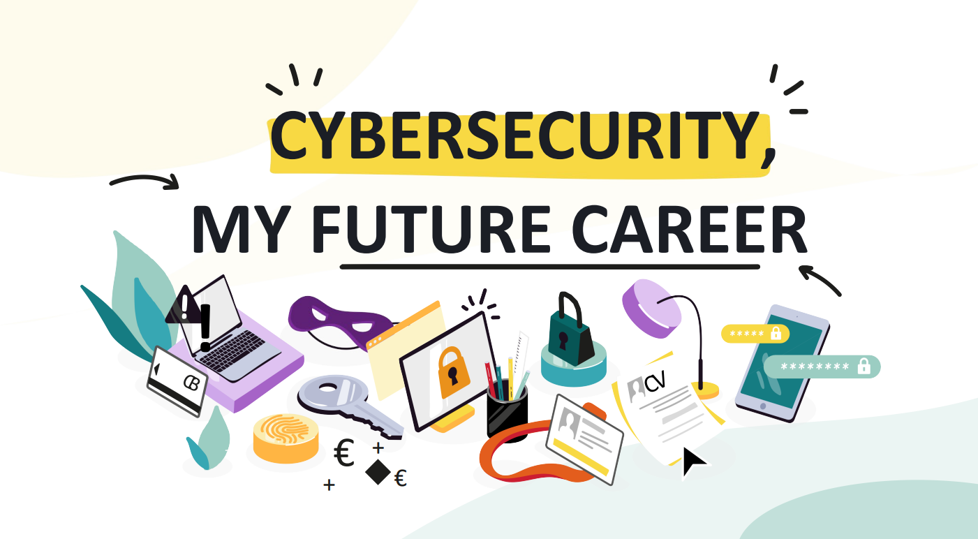 Cybersecurity, my future career!